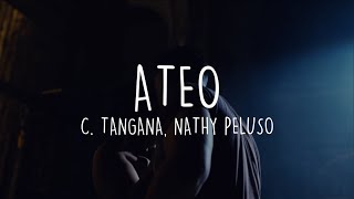 C Tangana Nathy Peluso  Ateo LetraLyric [upl. by Dibbrun]