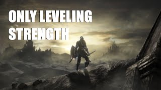 Dark Souls  Leveling Only Strength [upl. by Otrebile]