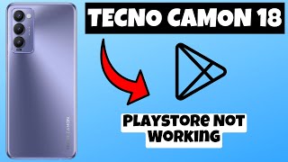 Tecno Camon 18T Playstore Not Working  How to solve playstore not working  Playstore problems [upl. by Nawud]