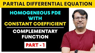 Partial Differential Equation  Homogeneous PDE  CF amp PI  Part I [upl. by Merceer]