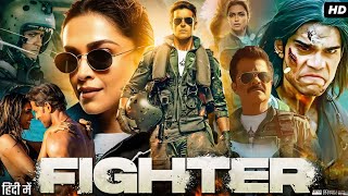 Fighter Full Movie In Hindi  Hrithik Roshan  Deepika Padukone  Anil Kapoor Review amp Facts [upl. by Rolecnahc]