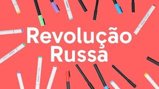 REVOLUÇÃO RUSSA RESUMO  HISTÓRIA  QUER QUE DESENHE [upl. by Ancalin]