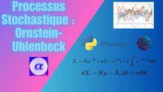 Comprendre le Processus dOrnsteinUhlenbeck et Estimer ses Paramètres avec Python [upl. by Pierson989]