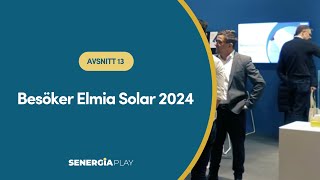 Avsnitt 13  Besöker Elmia Solar 2024 [upl. by Travus]