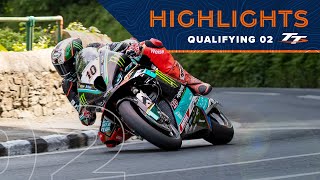 Qualifying 2 Highlights  2023 Isle of Man TT Races [upl. by Eekaz72]