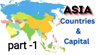 asian countries  learn asia map and the countries and capitals of asia continent  world geography [upl. by Luing]