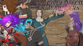 Like Cats and Dogs  Fire Emblem Warriors Three Hopes Blind  Episode 43 [upl. by Cohl]