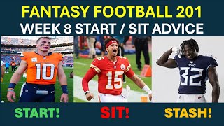 Week 8 START  SIT Advice Stashes and Fan Mailbag Fantasy Football 201 [upl. by Clarie270]