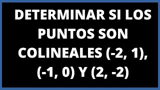 Determinar si los puntos son colineales en el plano [upl. by Renado]