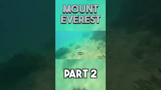 Mount Everest part 2 shorts [upl. by Ttelracs]