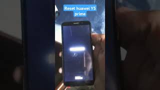 Reset huawei Y5 prime techroom reset huawei tipsandtricks shorts short shortvideo [upl. by Ogu258]