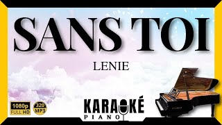 Sans toi  LENIE Karaoké Piano Français HD karaoke staracademy [upl. by Anirehtak800]