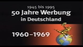 50 Jahre Werbung in Deutschland  Die 60er [upl. by Ycnuahc928]