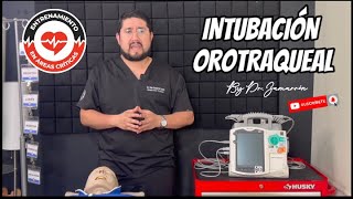 Técnica de INTUBACIÓN OROTRAQUEAL By Dr Zamarrón [upl. by Bevis181]