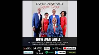 kuyabuyiselwa full album by Lavundlamanti Gospel Group [upl. by Debora]