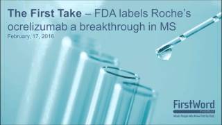 The First Take FDA labels Roches ocrelizumab a breakthrough in MS [upl. by Kooima943]