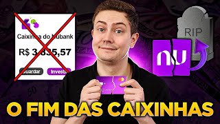 ADEUS CAIXINHAS DO NUBANK Conheça 3 investimentos seguros e de liquidez diária que rendem bem mais [upl. by Nyvar]