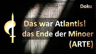 Inspirierende Dokus Das war Atlantis  Der Untergang der Minoer Arte [upl. by Pelag]