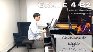 Grade 4 B2  Chaminade  Idylle Op126 No1  ABRSM Piano Exam 20232024  Stephen Fung 🎹 [upl. by Musihc463]