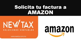 Cómo solicitar factura en AMAZON México  vendedor Amazon y tercero sube tu info fiscal [upl. by Ottinger]