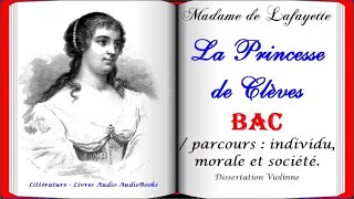 Madame de Lafayette La Princesse de Clèves  parcours  individu morale et société [upl. by Aisatan]