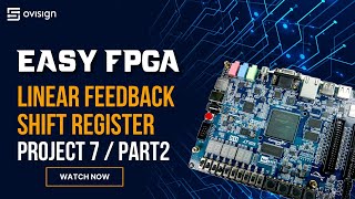 FPGA project 07 Part2  Linear Feedback Shift Register [upl. by Jeane117]