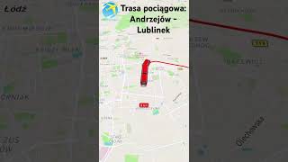 Trasa pociągowa Andrzejów  Lublinek [upl. by Irpak]