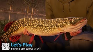 Fishing Sim World  Lets Play First 30  PS4  Gaming Trend [upl. by Anes]