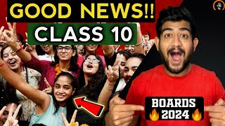 🛑CLASS 10th 2024 𝐆𝐎𝐎𝐃 𝐍𝐄𝐖𝐒 😍 State Board Exam 2024 😱  ALL STUDENTS 🔥 MUST Watch 🔥 [upl. by Davie866]