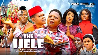 THE IJELE Season 8  OSITA IHEME CHINEDU IKEDIEZE 2024 Most Anticipated Nigerian Movie of the Year [upl. by Eppes]