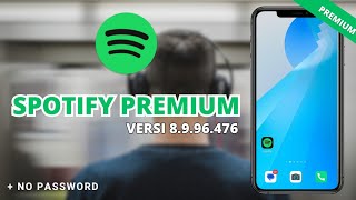 Spotify Premium Versi 8996476 ‼️ No Password [upl. by Tildie]