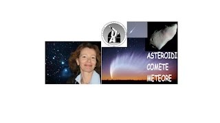 Sandra Savaglio quotAsteroidi Comete Meteoriticosa genera vita e devastazionequot [upl. by Rukna866]