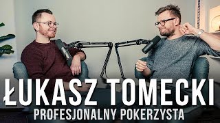 Łukasz Tomecki quotOD GRANIA W CSA DO PROFESJONALNEGO POKERAquot  Imponderabilia 31 [upl. by Miuqaoj252]