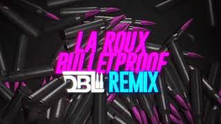 La Roux  Bulletproof DBL Remix [upl. by Weidman715]