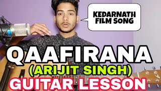 Qaafirana Kedarnath Guitar Chords Lesson  Arijit singh [upl. by Louis692]