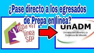 Proceso de admisión UnADM de los egresasdos de Prepa en Línea SEP [upl. by Corene]