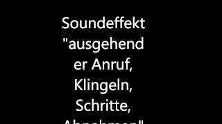 Soundeffekt ausgehnder Anruf Schrite Klingeln Abnehmen [upl. by Aneed]