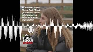 Rebekka Klubien  Investigativjournalismus bei Helgstrand Dressage  StGEORG  der PferdePodcast [upl. by Emerick]