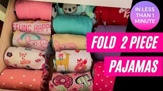 How To Fold Pajamas In Less Than a Minute Save Space [upl. by Makell111]