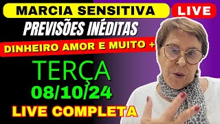 MARCIA SENSITIVA PREVISÕES LIVE de TERÇA 081024 🔮🙏marciasensitiva marciafernandes [upl. by Markiv]