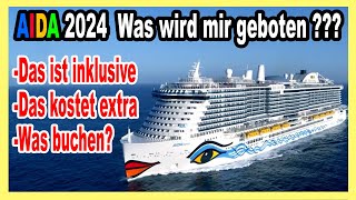 AIDA 2024 Worauf achten Was ist inklusive amp was kostet Geld [upl. by Anirehtak]