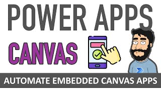 Canvas Power Apps  Automate Embedded Canvas Apps Deployment No more manually updating an APP ID [upl. by Ahsenev291]