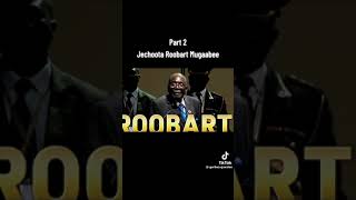 jechoota Roobart mugabe [upl. by Ellynad]