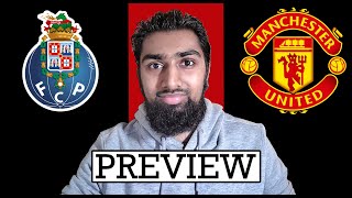 PORTO VS MAN UNITED  PREVIEW [upl. by Erny]