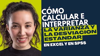 VARIANZA y DESVIACIÓN ESTÁNDAR en EXCEL y en SPSS [upl. by Burg852]