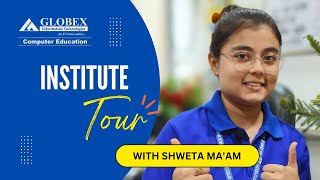 Globex Infotech Institute Tour 2024 [upl. by Ettennaj]