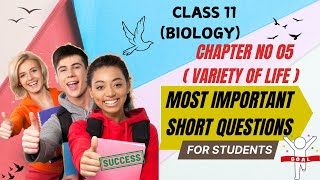 Biology  Class 11  Chapter 5 Variety Of Life  Most Important Short Questions  GUESS PAPER [upl. by Odlonra]