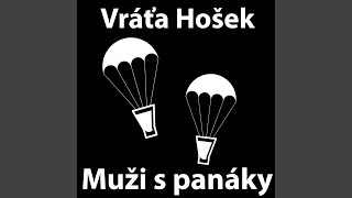 Muži s panáky [upl. by Thoer]