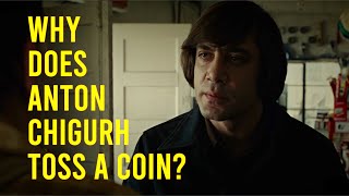 Why does Anton Chigurh Toss a Coin  No Country For Old Men Explained [upl. by Shrier874]