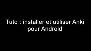 Tuto  installer et utiliser ankidroid [upl. by Yanehc]